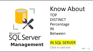 Know More About Between In Top Percentage and Distinct In SQL SERVER [upl. by Suirad]