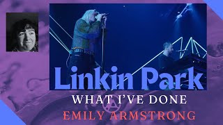 Réaction Linkin Park quotWhat i’ve donequot  Emily Armstrong FR [upl. by Cesaro]