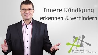 Innere Kündigung erkennen und verhindern 3 Tipps für Vorgesetzte [upl. by Asseneg849]