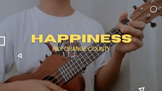 Happiness by Rex Orange County UKULELE TUTORIAL [upl. by Brigid]