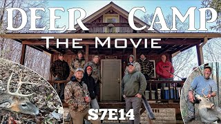 Deer Camp 2022 THE MOVIE  West Virginia Rifle Season  SBO LIVE S7E14 [upl. by Hendrik729]