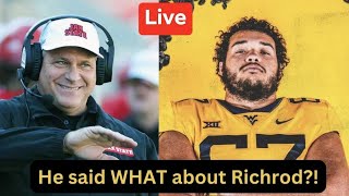 He said WHAT Former Richrod player and WVU Tackle joins live [upl. by Sheets]