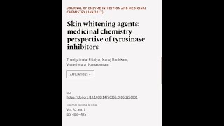 Skin whitening agents medicinal chemistry perspective of tyrosinase inhibitors  RTCLTV [upl. by Renat116]