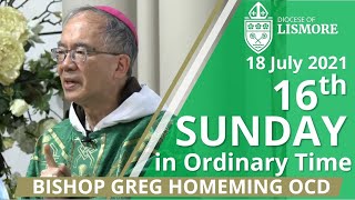 Catholic Mass LIVE 16th Sunday Ordinary Time 18 July 2021 Bishop Greg Homeming Lismore Australia [upl. by Ilana901]