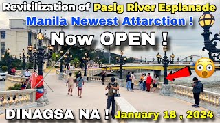 Revitilization of Pasig River Esplanade Dinagsa na NOW OPEN  This Project will change Pasig River [upl. by Lockwood673]