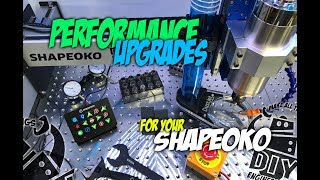 Episode 037 Ten Shapeoko Performance Upgrades [upl. by Yasdnyl]