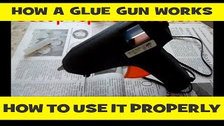 HOW A GLUE GUN WORKS AND HOW TO USE IT PROPERLY  DIY [upl. by Thgirw]