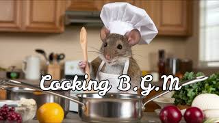 CooKing BGM 요리할 때 듣기 좋은 음악playlist music 가사없는노래 [upl. by Ferde995]