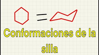 CONFORMACION DE LA SILLA EXPLICACION SENCILLA Episodio 12 Organica 1 [upl. by Atterehs]