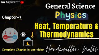 Physics  Unit7  Heat Temperature amp Thermodynamics  General Science  Handwritten notes [upl. by Tobit452]