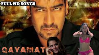 Qayamat Hindi movie Full Songs Ajay Devgansunil ShettyNeha Dhupia [upl. by Fattal]