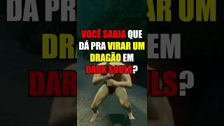 Como Virar um Dragão em Dark Souls darksouls soulslike [upl. by Fern]