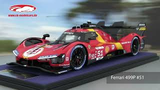 ckmodelcarsvideo Ferrari 499P 51 Sieger 24h LeMans 2023 Pier Guidi Calado Giovinazzi Looksmart [upl. by Downes624]