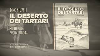 quotIl Deserto dei Tartariquot a fumetti  Il trailer [upl. by Tiebout593]