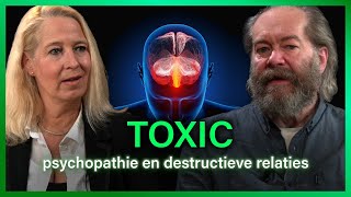 Toxic Psychopathie en destructieve relaties deel 1  Kiki Scheepens en Jan Storms [upl. by Esened121]