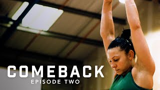 COMEBACK  Ep 2  The Becky Downie Documentary [upl. by Claretta]