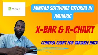 X bar and R chart MinitabTutorial በአማርኛ Control chart for Variable data [upl. by Niletak]