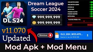 DLS 2024 mod apk v11070  How to Get unlimited diamonds and Coins  Dls 24 Mod Menu v11070 Latest [upl. by Astiram]