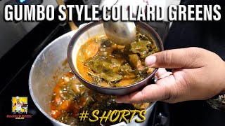 Gumbo Style Collard Greens Shorts [upl. by Drye]