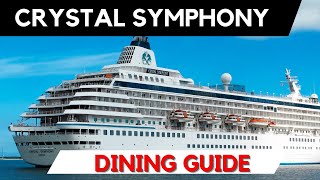 Crystal Symphony Dining Guide cruise luxurycruise [upl. by Lillywhite939]