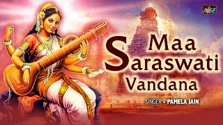 Maa Saraswati Vandana  माँ सरस्वती वंदना  Saraswati Puja 2024 [upl. by Otrevlig358]