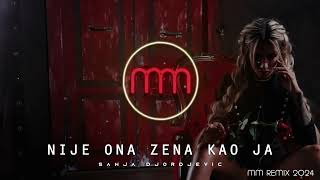 SANJA DJORDJEVIC  NIJE ONA ZENA KAO JA MM REMIX 2024 [upl. by Valdis]