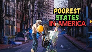 Top 10 States with Highest Poverty In AmericaPoorest States 2024 [upl. by Riannon]