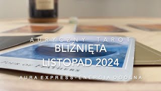 Bliźnięta LISTOPAD 2024  quotPrawo przyciąganiaquot Prawda samego siebie [upl. by Chamberlin]