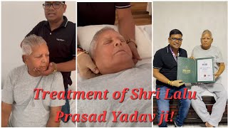 Chiropractic Treatment of Shri Lalu Prasad Yadav ji rjd [upl. by Idnor]