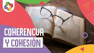 Coherencia y Cohesión  Educatina [upl. by Haliled]