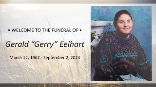 Gerry Eelhart  Funeral Service  100 PM [upl. by Blodgett394]