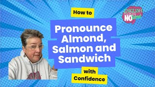 How to Pronounce Salmon Almond and Sandwich [upl. by Atiuqahc]