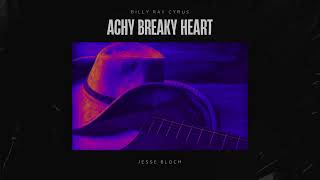 Billy Ray Cyrus  Achy Breaky Heart Jesse Bloch Edit [upl. by Gemina]