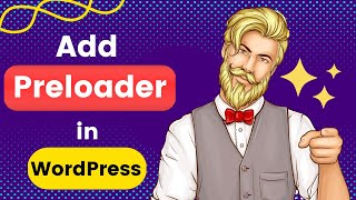 How to Add a Preloader In WordPress  WP Smart Preloader WordPress Plugin [upl. by Enilemme]