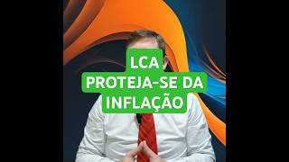 LCA  Protejase da Inflação lca investimentos milionario dinheiro finanças educaçãofinanceira [upl. by Bouldon726]