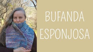 Bufanda Esponjosa [upl. by Aivart]