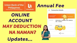 UNION BANK OF THE PHILIPPINES ONLINE PERSONAL SAVINGS ACCOUNT MAGKANO ANNUAL FEE  BabyDrewTV [upl. by Atsahc]