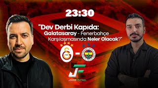 Galatasaray  Fenerbahçe Derbisi Kritik Detaylar ve Maç Öncesi Analiz [upl. by Humpage219]