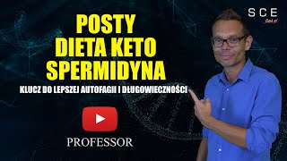 Posty dieta KETO i Spermidyna  Klucz do Lepszej Autofagii i Długowieczności  Professor odc 113 [upl. by Sianna]