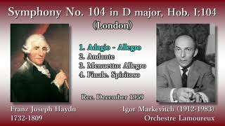 Haydn Symphony No 104 London Markevitch amp CLamoureux 1959 ハイドン 交響曲第104番「ロンドン」マルケヴィチ [upl. by Thornburg261]