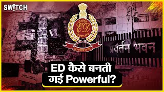 ED Power Explained Enforcement Directorate कैसे होती गई Powerful  ED  Explained in Hindi [upl. by Gnort]