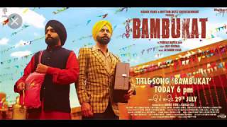 bambukat 2 ammy virk movie trailer [upl. by Bascomb5]