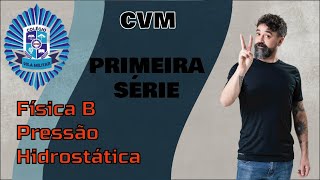 Primeira Série  CVM  Pressão Hidrostática  Teorema de Stevin [upl. by Alleinad]