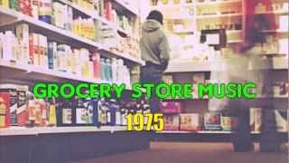 Sounds For The Supermarket 11 1975  Grocery Store Music [upl. by Aehsal]