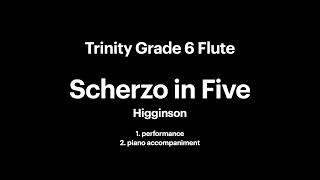 Trinity grade 6 flute Scherzo in Five by Higginson [upl. by Kendra266]