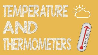 Temperature amp Thermometers  Physics Animation [upl. by Crawford]