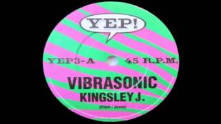 Vibrasonic  Kingsley J [upl. by Akemat23]