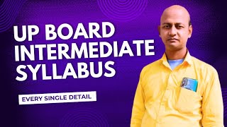 UP Board Intermediate Syllabus 2024  Complete Guide for Class 12th [upl. by Enaek937]