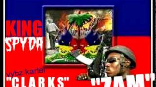 Vybz Kartel  quotCLARKSquot  HAITIAN CREOLE RMX by King Spyda  quotZAMquot [upl. by Blanchette]