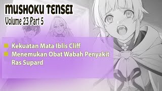 Kekuatan Mata Iblis Cliff  Pembahasan Mushoku Tensei Volume 23 Part 5 [upl. by Karole940]